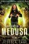 [Scorned by the Gods 02] • Daughter of Medusa